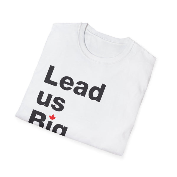 Lead us, Big Daddy! - Short-Sleeve Unisex T-Shirt