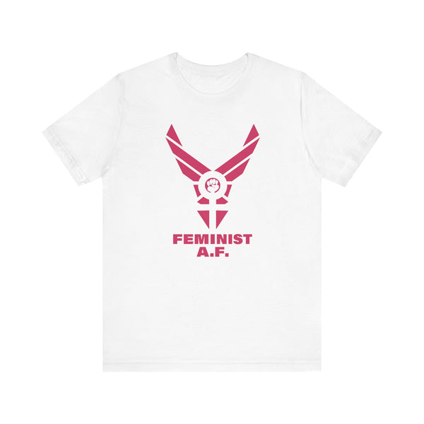 Feminist A.F. - Short Sleeve T-shirt