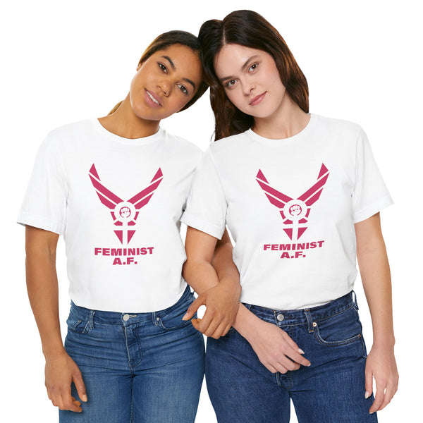 Feminist A.F. - Short Sleeve T-shirt