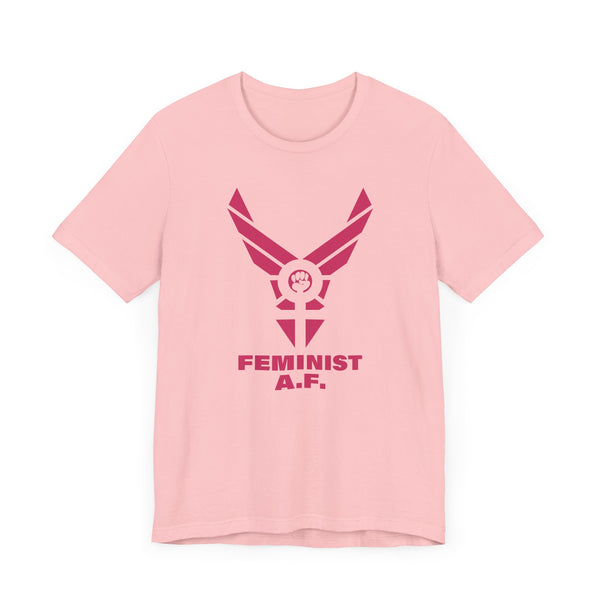 Feminist A.F. - Short Sleeve T-shirt