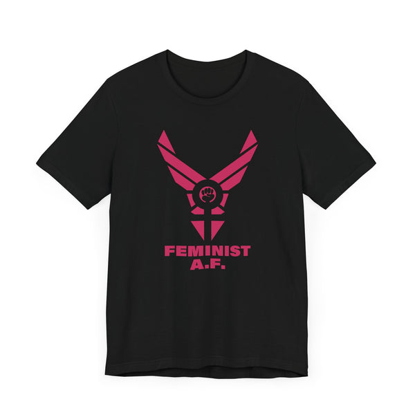 Feminist A.F. - Short Sleeve T-shirt