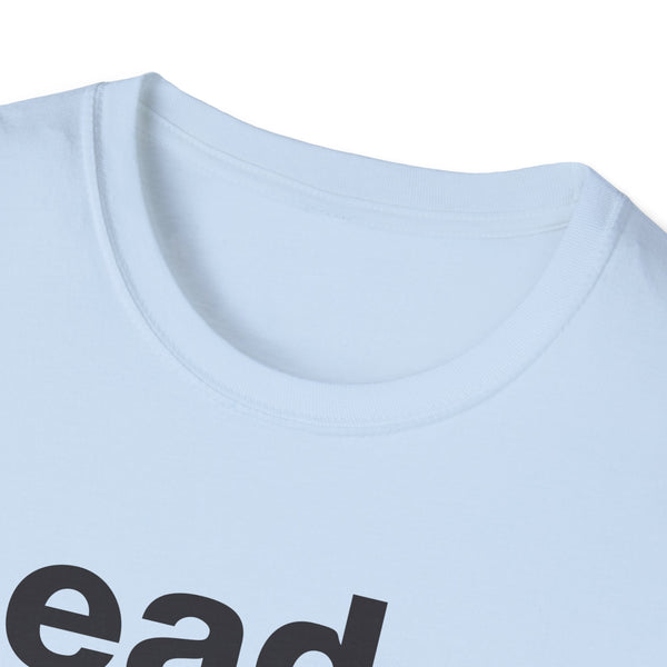 Lead us, Big Daddy! - Short-Sleeve Unisex T-Shirt