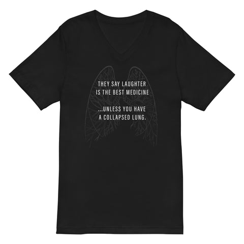 They say laughter is the best medicine... Short Sleeve V-Neck T-Shirt