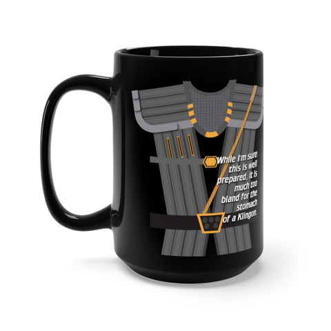 While I'm sure this is well prepared, it is much too bland... - 15oz Mug - Black