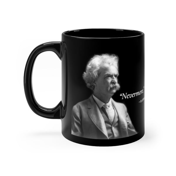 Nevermore - A Crow - Mark Twain - Black 11oz mug