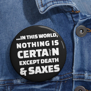 Death and Saxes (Baritone) - Pin Buttons