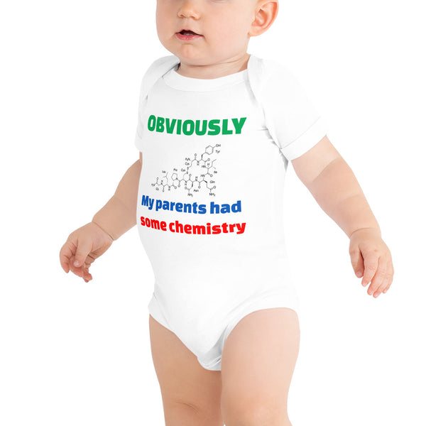 Obviously my parents had some chemistry - Baby Short Sleeve Onesie