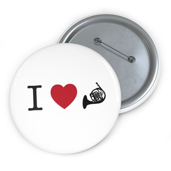 I Love French Horn - Pin Buttons
