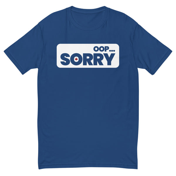 Oop...Sorry - Men's Short Sleeve T-shirt