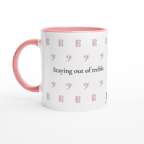 Staying out of treble. -  11oz Ceramic Mug with Color Inside