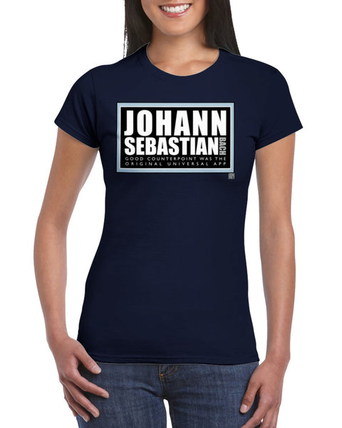 Johann Sebastian Bach; Good counterpoint was the original universal app - Classic Womens Crewneck T-shirt