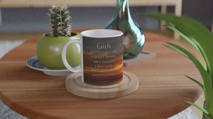 Faith - White 11oz Ceramic Mug