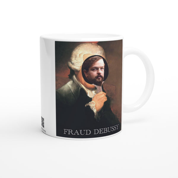 Fraud Debussy - White 11oz Ceramic Mug