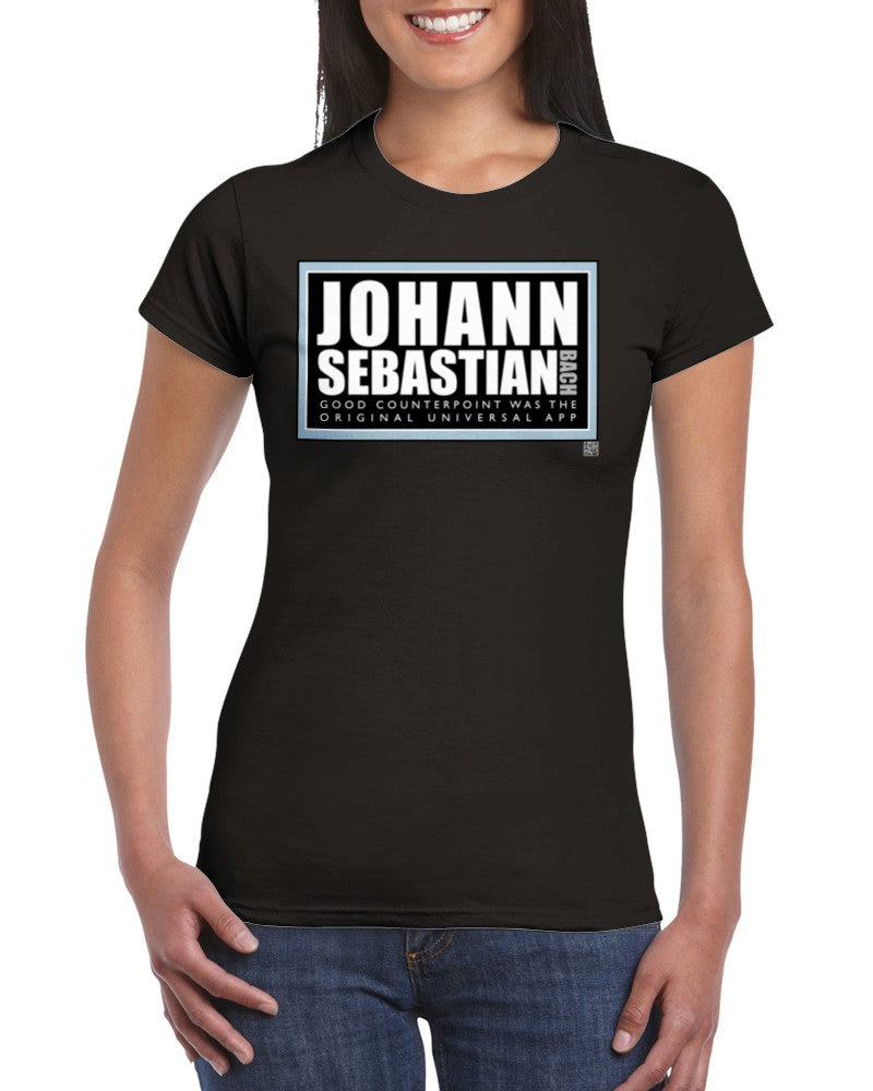 Johann Sebastian Bach; Good counterpoint was the original universal app - Classic Womens Crewneck T-shirt