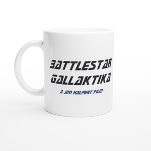 Jim Halpert's Battlestar Gallaktika - Font 3 - White 11oz Ceramic Mug