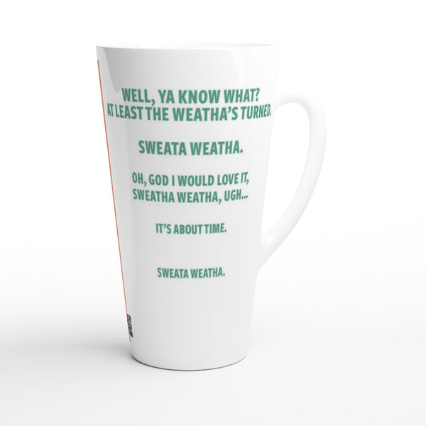 Sweata Weatha - 17oz Ceramic Mug