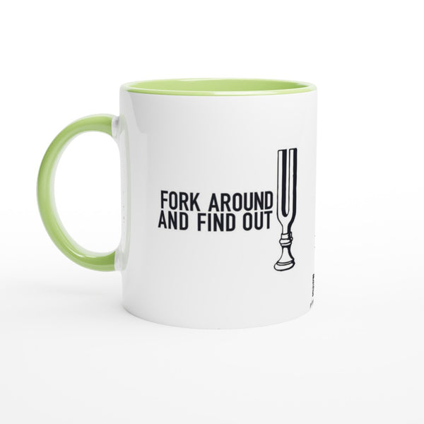 Fork around and find out - 11oz Ceramic Mug with Color Inside