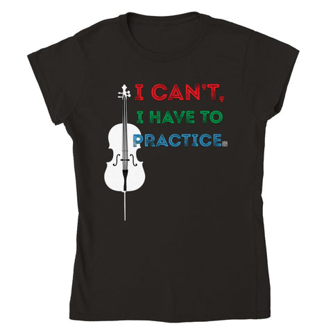 icantihavetopractice - cello - Womens Crewneck T-shirt