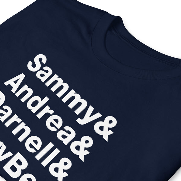 Sammy & Andrea & Darnell & Mary-Beth. - Short-Sleeve T-Shirt