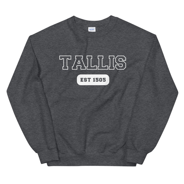 Tallis - College Style - Unisex Sweatshirt