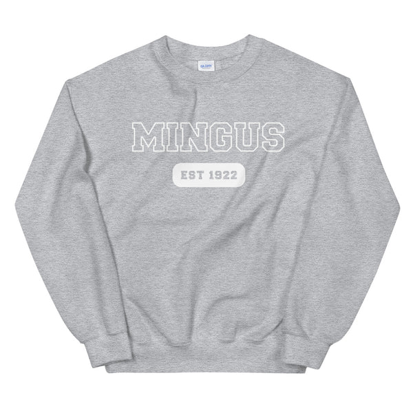 Mingus - College Style - Unisex Sweatshirt