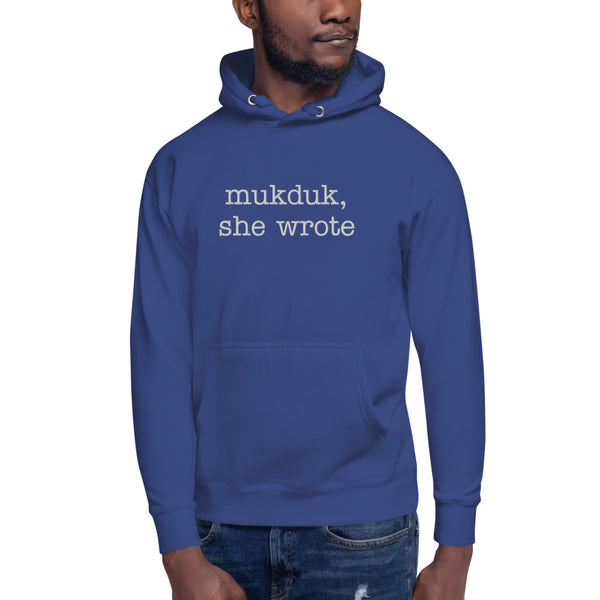 Mukduk, she wrote - Embroidered Hoodie