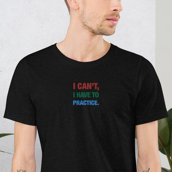 icantihavetopractice - Embroidered Short-Sleeve Unisex T-Shirt