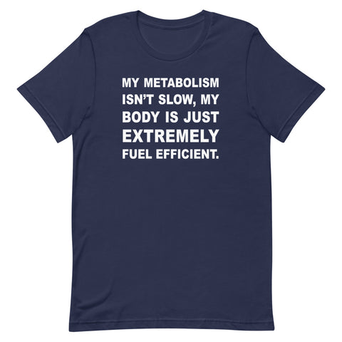 Fuel Efficient Body - Short-Sleeve Unisex T-Shirt