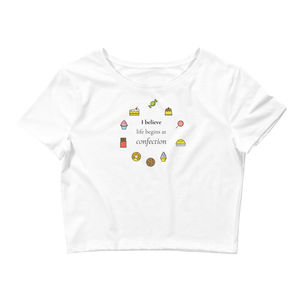Life Begins at Confection - Women’s Printed Crop Tee