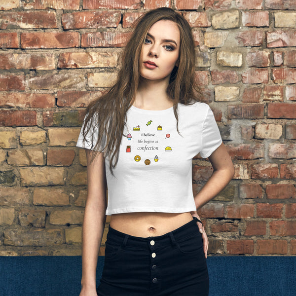 Life Begins at Confection - Women’s Printed Crop Tee