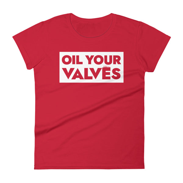 Oil You Valves - Trumpet - Women's Short Sleeve T-shirt