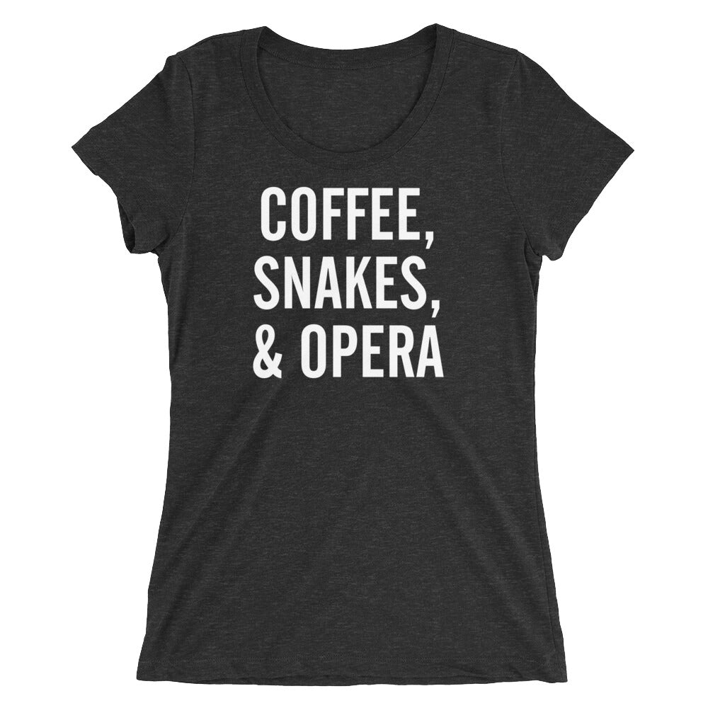 Coffee, Snakes, & Opera - Ladies' Short Sleeve T-shirt